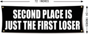 Second Place Is Just The First Loser 72x24 Motivational Gym Banner