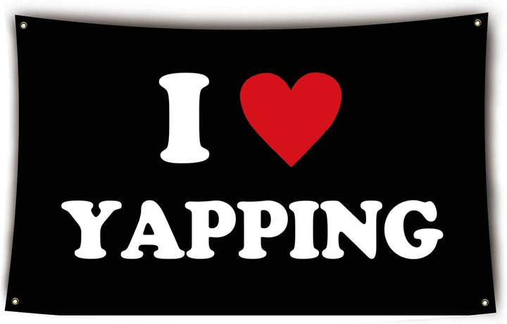 I Love Yapping Flag Funny Flags