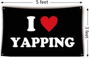 I Love Yapping Flag Funny Flags