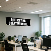 Quit Crying Start Winning 72x24 Motivational Gym Banner with Grommets