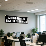 Second Place Is Just The First Loser 72x24 Motivational Gym Banner