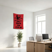 Only Death Can Stop Me Skull Flag 2x3 Ft Motivational Decor with 4 Grommets