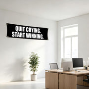Quit Crying Start Winning 72x24 Motivational Gym Banner with Grommets