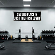 Second Place Is Just The First Loser 72x24 Motivational Gym Banner
