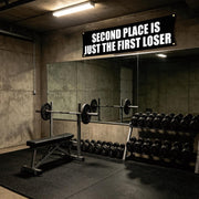 Second Place Is Just The First Loser 72x24 Motivational Gym Banner