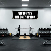 Victory Is The Only Option 72x24 Motivational Gym Banner with Grommets
