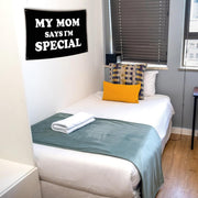 My Mom Says I'm Special Flag Funny Flags